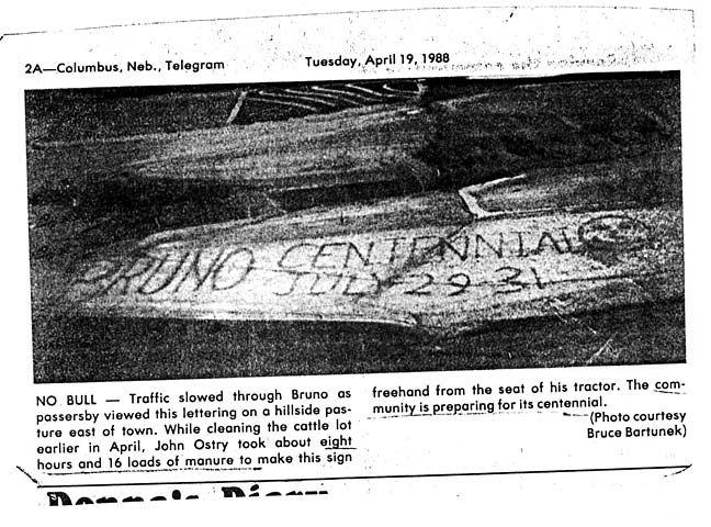 Bruno Centennial spelled in manure,  Source: Columbus Telegram, Apr. 19, 1988