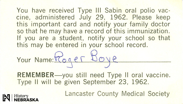 Polio Type III vaccination card, Lincoln, NE, July 29, 1962, with reminder that recipient still needs Type II vaccination on Sept. 23.
