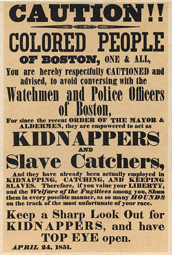 Abolitionist poster, Boston, MA, 1851. Wikimedia Commons