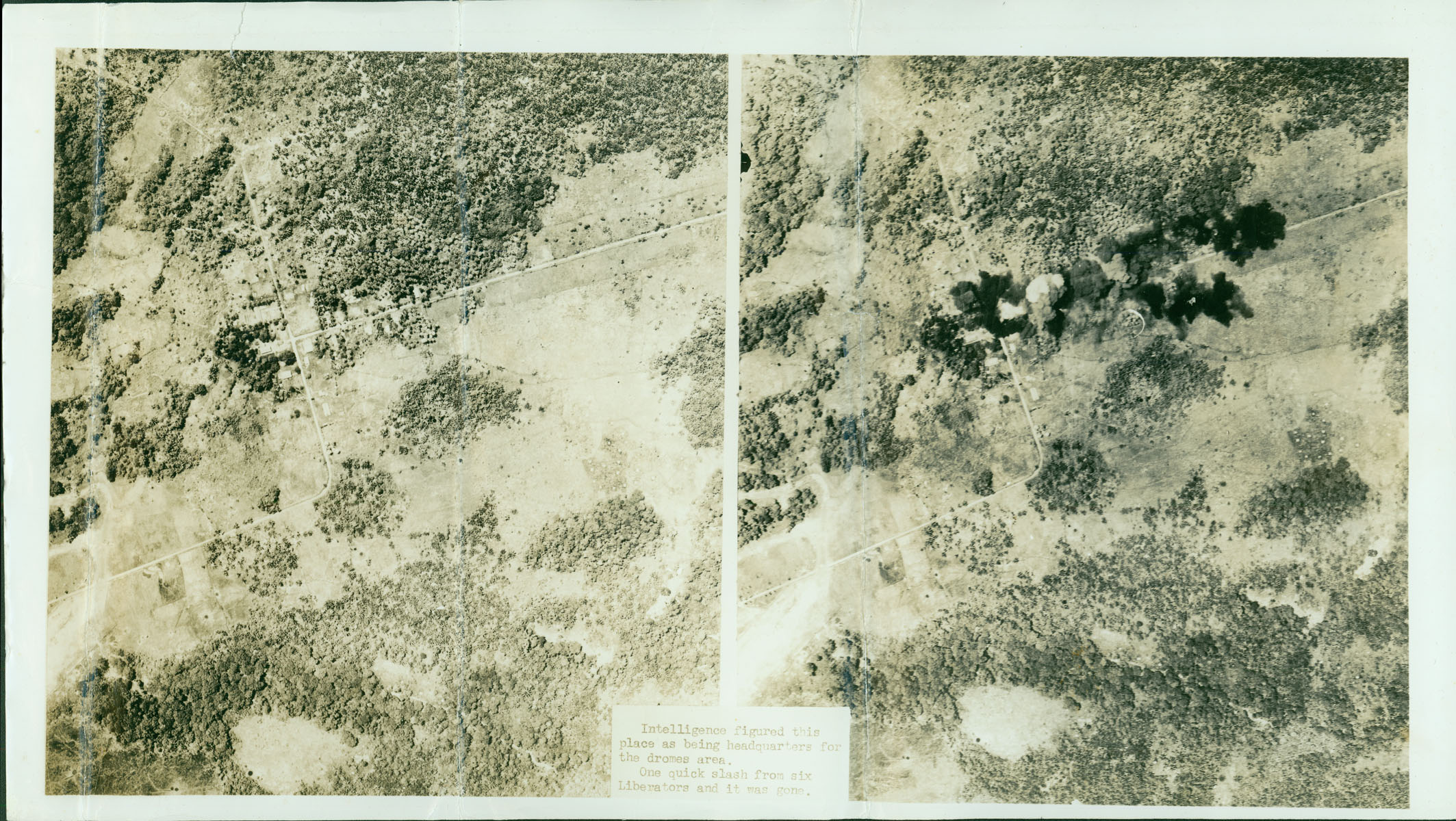 This photo reads, "Intelligence figured this place as being headquarters for the dromes area. One quick slash from six liberators and it was gone." One the right side of this aerial view, smoke rises after several bombs were dropped on the “headquarters”. A “drome” is an airfield equipped with control towers and hangers. It was particularly important for the Allies to destroy the landing strips to prevent Japanese reinforcements from landing.