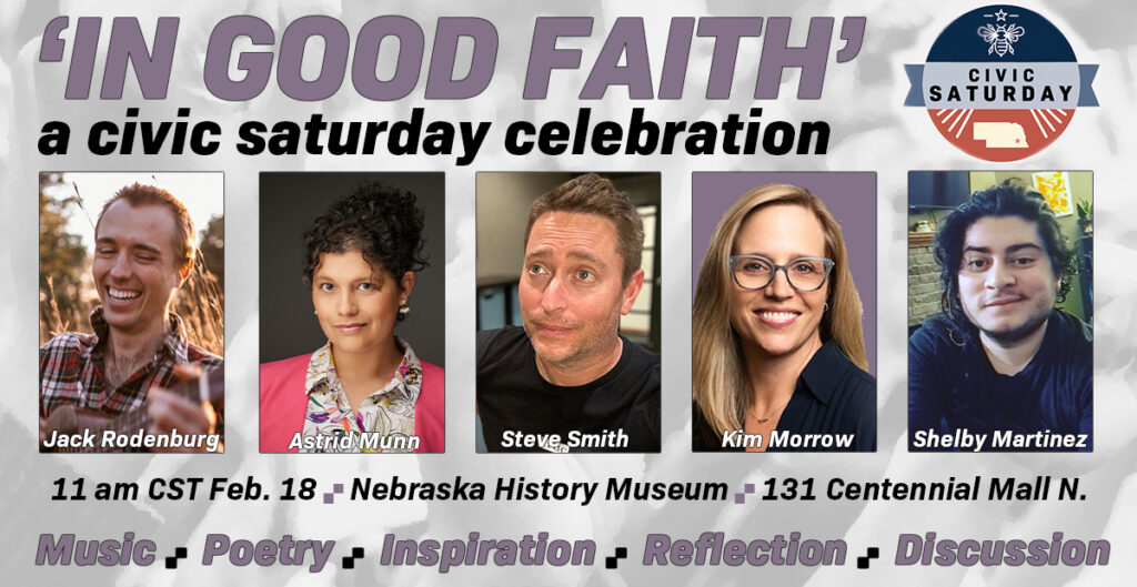 Civic Saturday: In good Faith featuring Jack Rodenburg, Astrid Munn, Steve Smith, Kim Morrow, and Shelby Martinez.