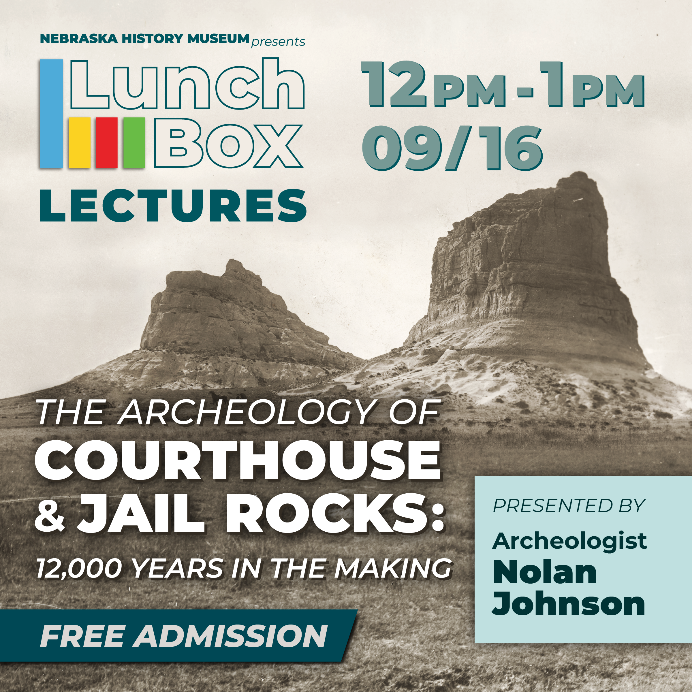 LBL_Archeology-SQUARE Promotional poster for a Lunch Box Lectures event on "The Archeology of Courthouse & Jail Rocks," presented by archeologist Nolan Johnson, scheduled for 09/16, 12–1pm.