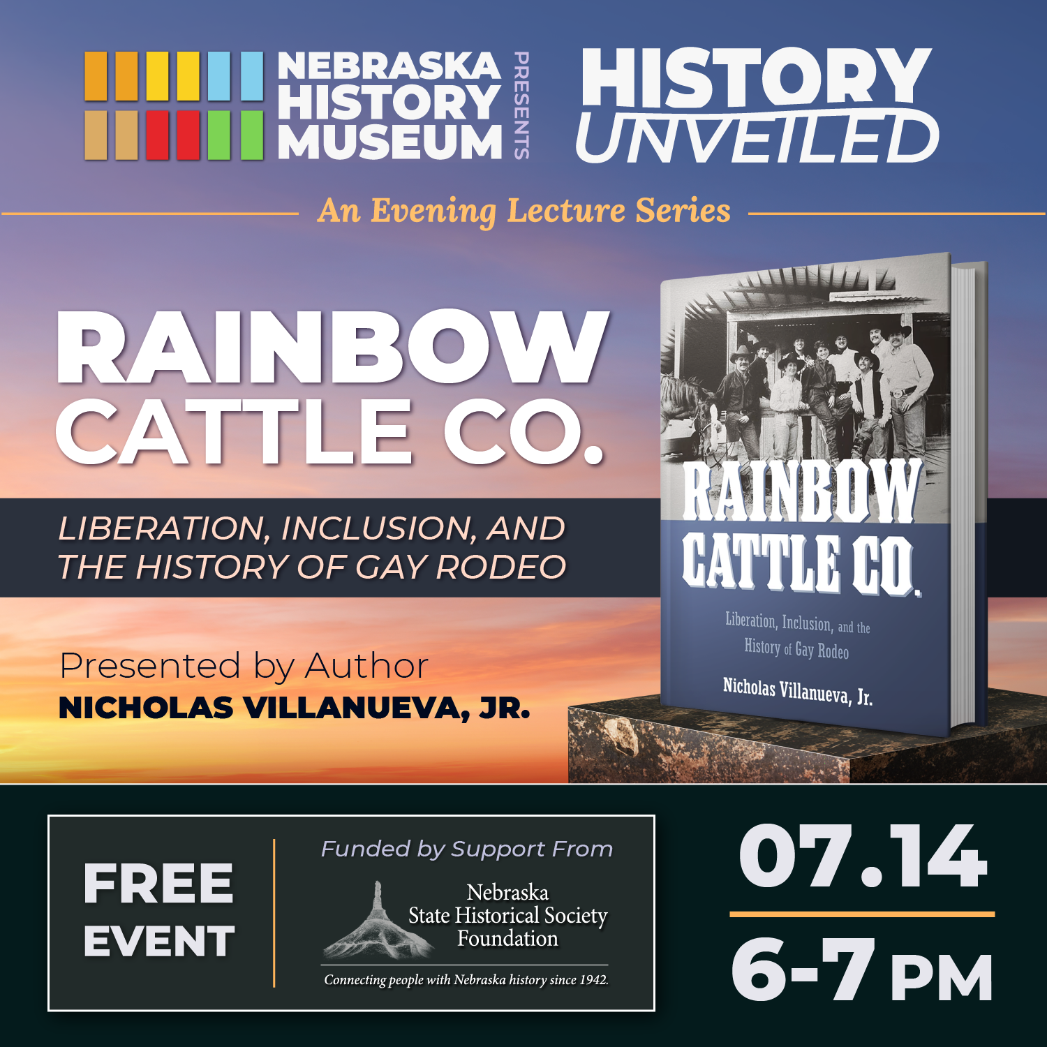 Promotional poster for an evening lecture series featuring "Rainbow Cattle Co." by Nicholas Villanueva, Jr., on July 14 from 6–7 PM at the Nebraska History Museum.